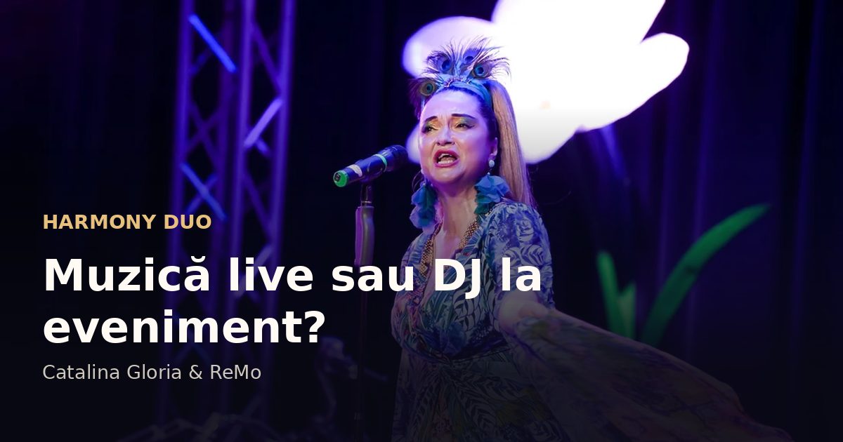 Muzică live sau DJ la eveniment